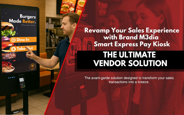 Revamp Your Sales Experience with Brand M3dia Smart Pay Kiosk  The Ultimate Vendor Solution