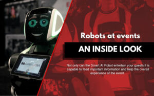 Not only can the Smart AI Robot can entertain you guests, it is capable to feed important information and helps the overall experience of the event.